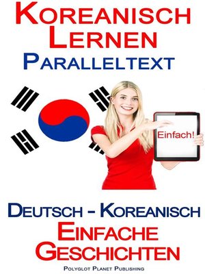 cover image of Koreanisch Lernen--Paralleltext (Deutsch--Koreanisch) Einfache Geschichten